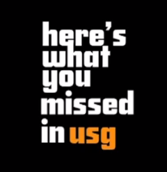 Here's What You Missed in USG
